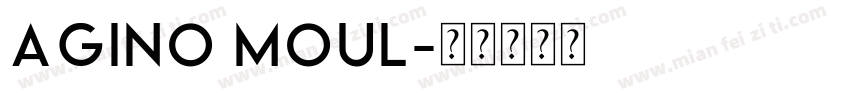 Agino moul字体转换